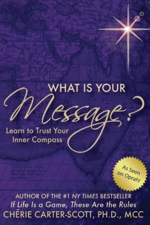 What is your message? Learn to Trust Your Inner Compass